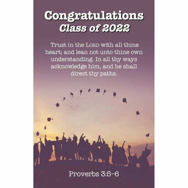 B & H Publishing Congratulations Class of 2022 Proverbs 35 - 6 Bulletin, 100PK 221358